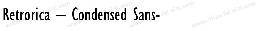 Retrorica – Condensed Sans字体转换